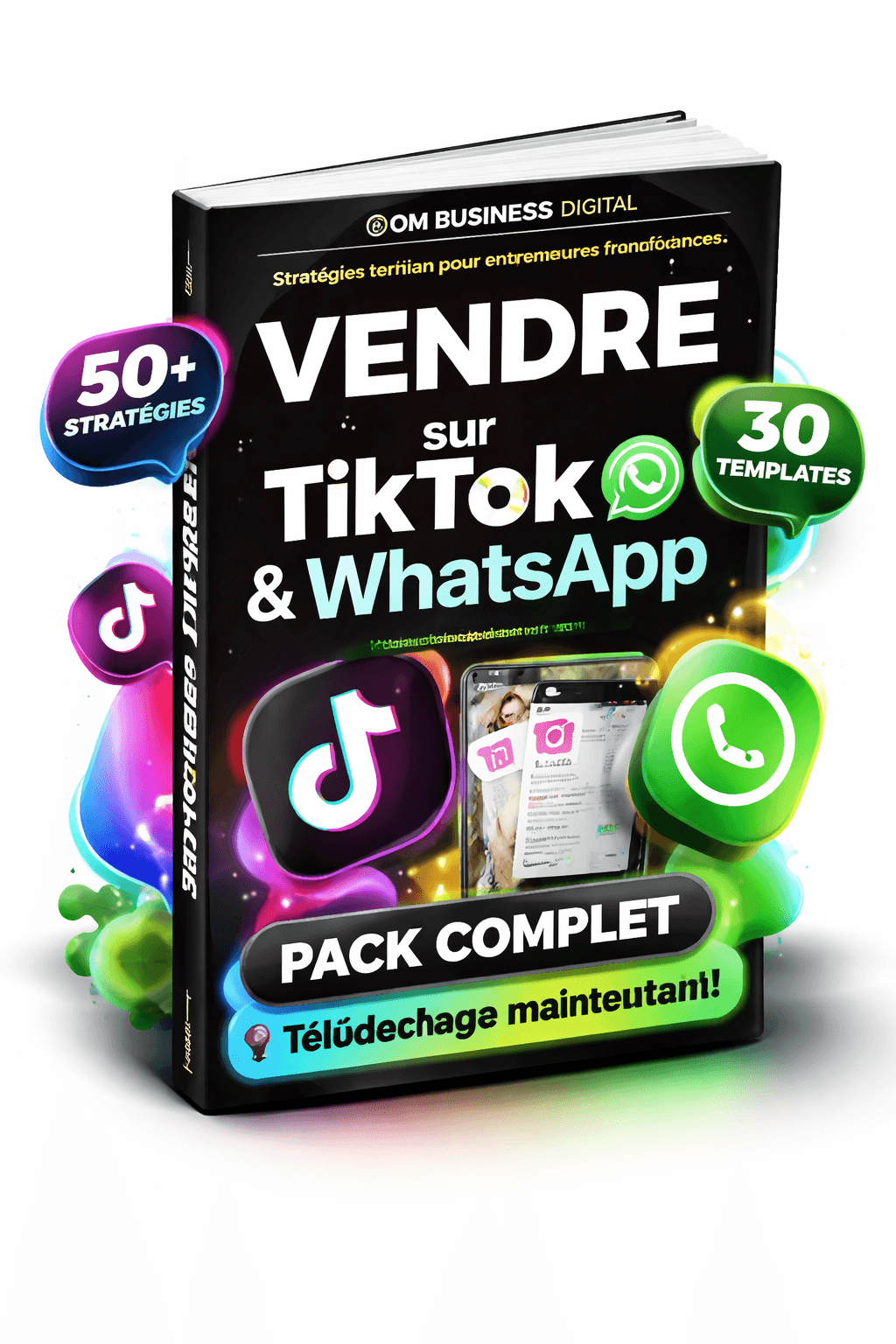 LES STRATÉGIES DE VENTE TIKTOK & WHATSAPP — Pack C
