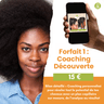 Forfait 1 : Coaching capillaire Découverte — 15€  