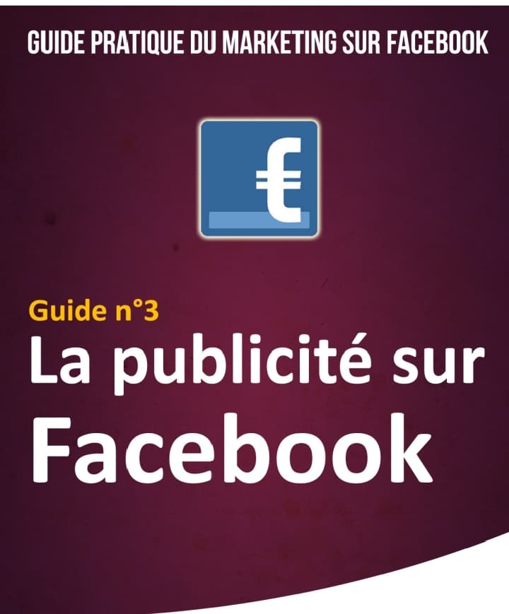 Guide Publicité Facebook Ads